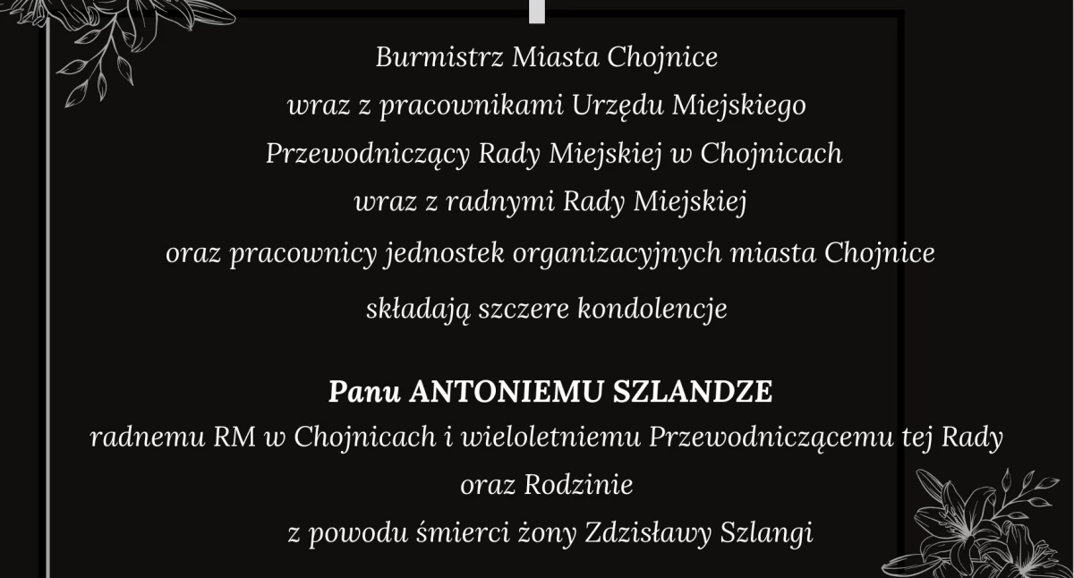 Informacje z Urzędu Miejskiego w Chojnicach, Kondolencje Antoniego Szlangi stracie żony - zdjęcie, fotografia