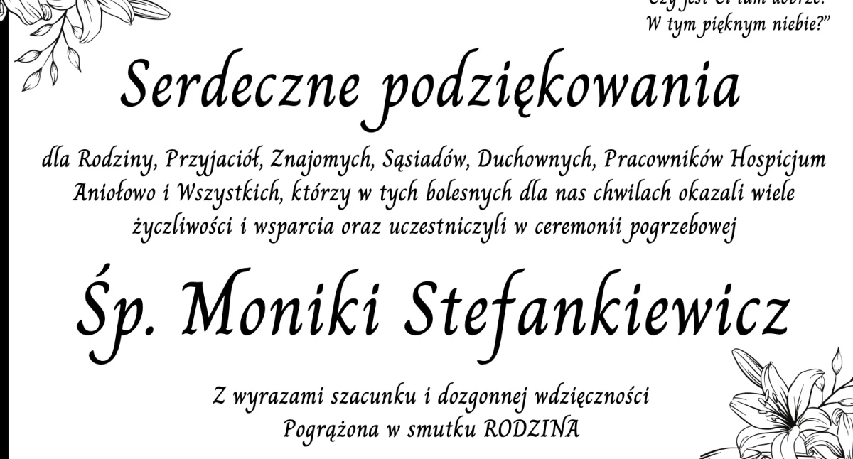Odeszli od nas, „Tak bardzo próbuję oddychać Ciebie…” pożegnanie Moniki Stefankiewicz - zdjęcie, fotografia