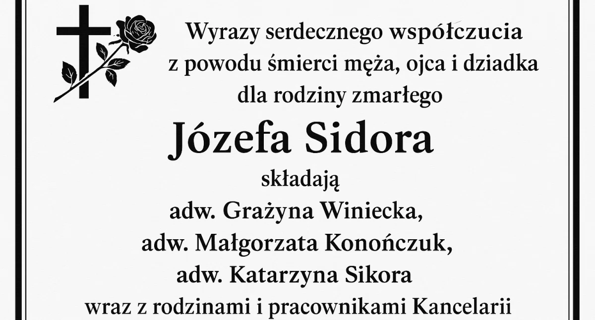 Odeszli od nas, Zmarł Józef Sidor Kondolencje chojnickiego środowiska prawniczego - zdjęcie, fotografia