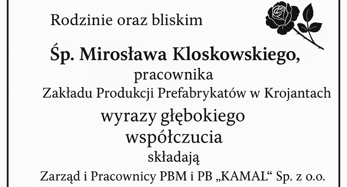 Odeszli od nas, Zakład Krojantach żegna kolegę pracy Mirosława Kloskowskiego - zdjęcie, fotografia