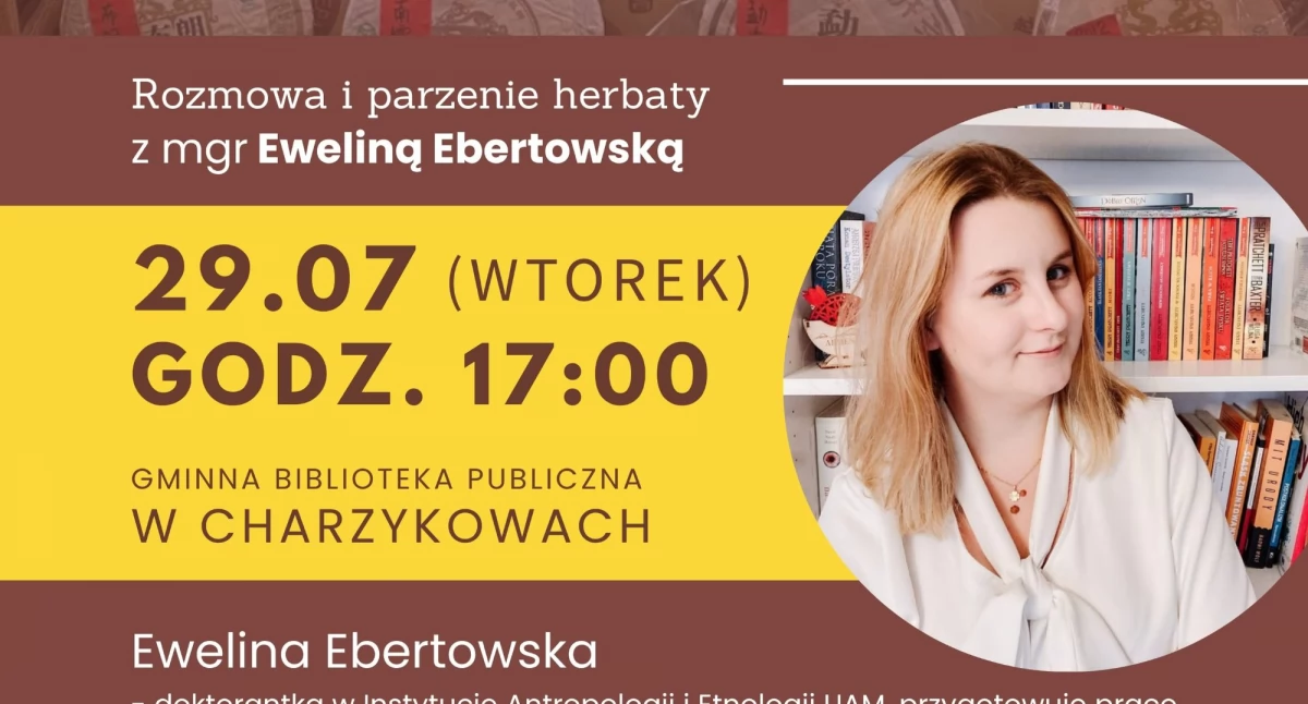 Wydarzenia publiczne, Herbata kultura podróże spotkanie Eweliną Ebertowską Charzykowach - zdjęcie, fotografia