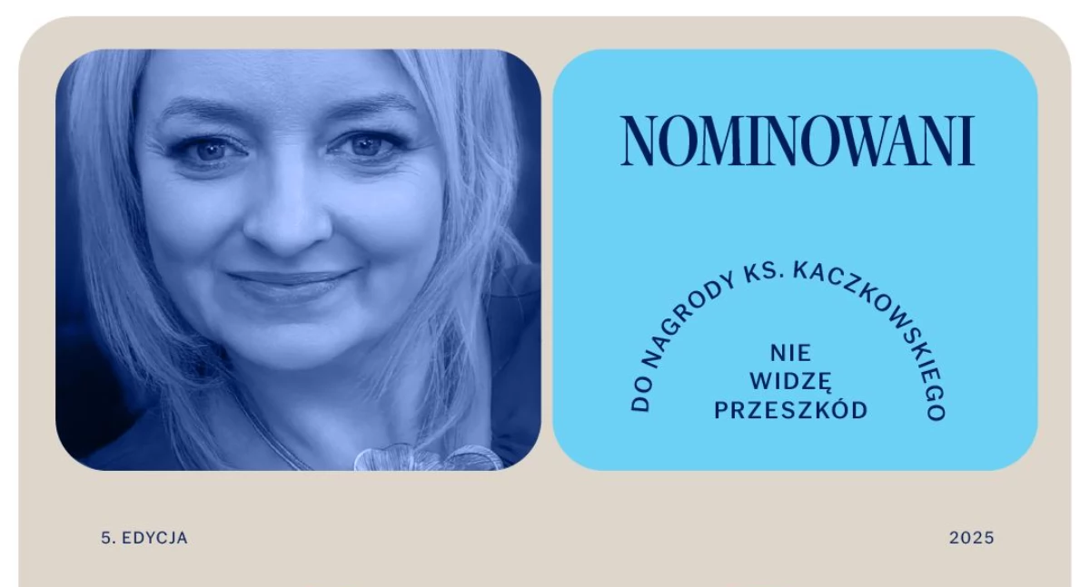Ciekawi ludzie, Joanna Warczak kierownik wśród nominowanych Nagrody Okulary Kaczkowskiego - zdjęcie, fotografia