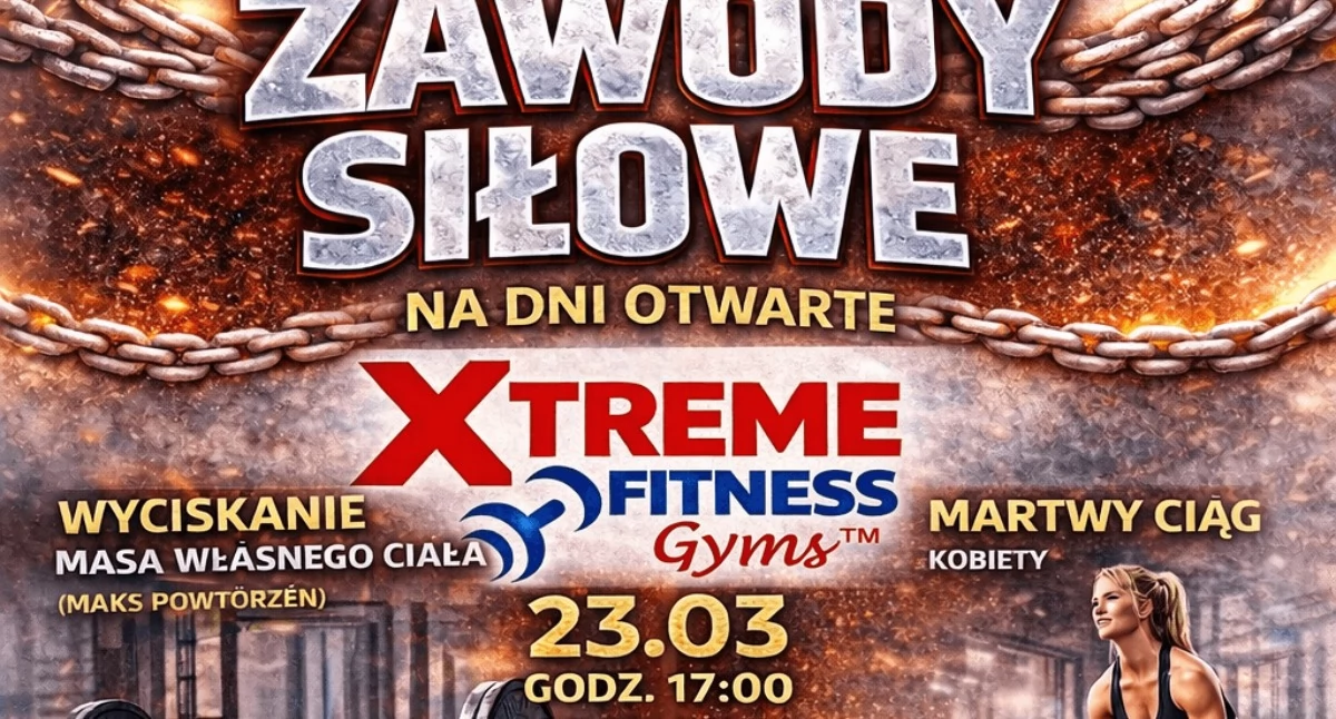 Artykuł sponsorowany, OTWARTE XTREME FITNESS CHOJNICE marca - zdjęcie, fotografia