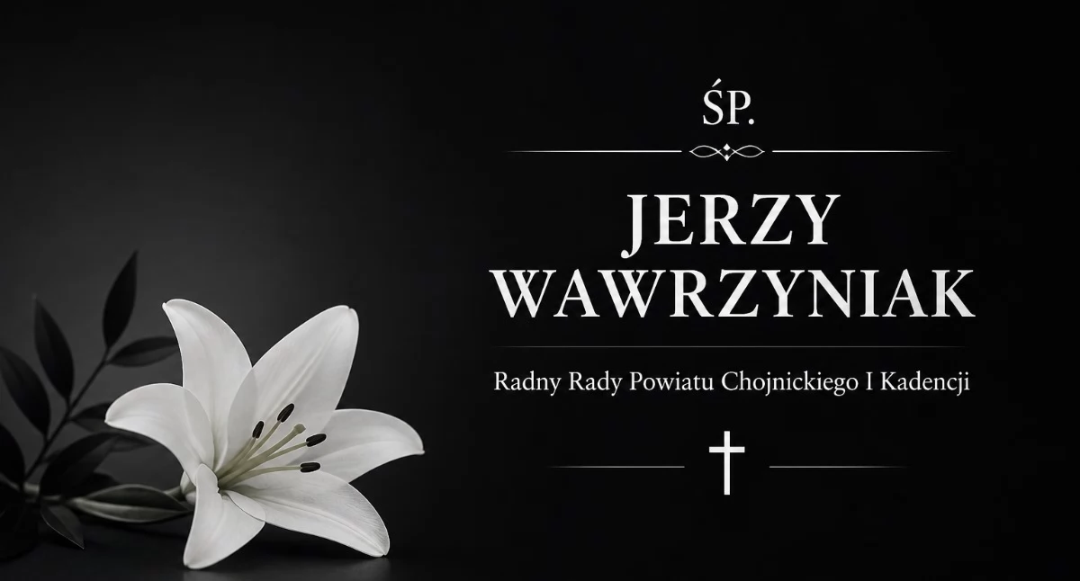 Odeszli od nas, żyje Jerzy Wawrzyniak Lekarz radny działacz społeczny Chojnic - zdjęcie, fotografia