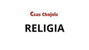 Zdjęcie: Religia Chojnice Społeczeństwo czaschojnic