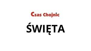 Zdjęcie: Święta Chojnice Społeczeństwo czaschojnic