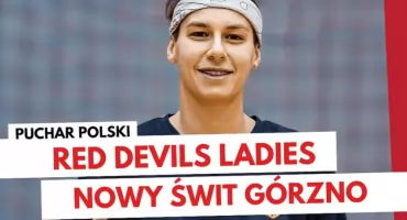 Red Devils Ladies Chojnice w ćwierćfinale Pucharu Polski Kobiet